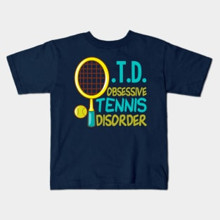 Cute Obsessive Tennis Disorder Kids T-Shirt